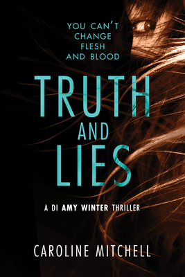 Truth and Lies - Mitchell, Caroline