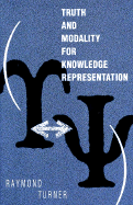 Truth and Modality for Knowledge Representation