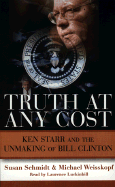 Truth at Any Cost