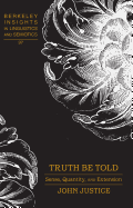 Truth Be Told: Sense, Quantity, and Extension