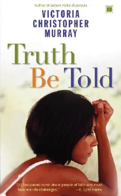 Truth Be Told - Murray, Victoria Christopher