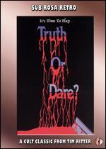 Truth or Dare?
