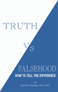 Truth vs. Falsehood: How to Tell the Difference