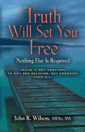 Truth Will Set You Free