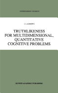 Truthlikeness for Multidimensional, Quantitative Cognitive Problems