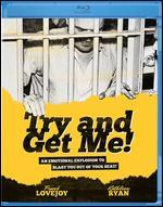 Try and Get Me [Blu-ray]