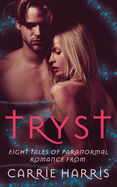 Tryst: Eight Tales of Paranormal Romance