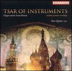 Tsar of Instruments: Organ music from Russia