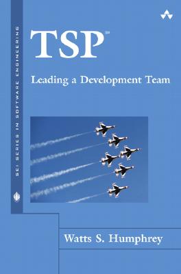 TSP-Leading a Development Team - Humphrey, Watts S