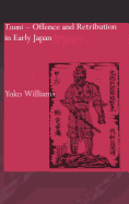 Tsumi - Offence and Retribution in Early Japan
