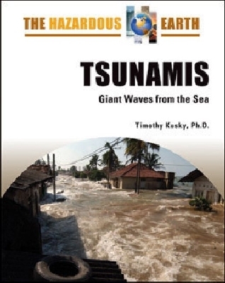 Tsunamis - Kusky, Timothy