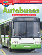 Tu Mundo: Autobuses: Descomponer Numeros del 11 Al 19