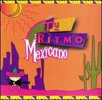 Tu Ritmo: Mexicano