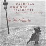 Tu Tu Amore: Puccini's Greatest Love Songs