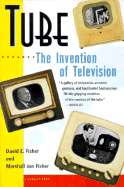 Tube: The Invention of Television