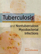 Tuberculosis and Nontuberculous Mycobacterial Infections,