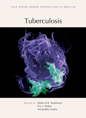 Tuberculosis - Kaufmann, Stefan H E (Editor), and Rubin, Eric (Editor), and Zumla, Ali (Editor)