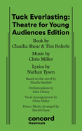 Tuck Everlasting: Theatre for Young Audiences Edition