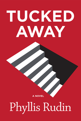 Tucked Away - Rudin, Phyllis