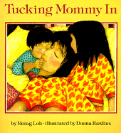 Tucking Mommy in