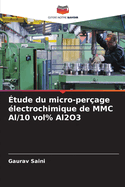 ?tude du micro-per?age ?lectrochimique de MMC Al/10 vol% Al2O3