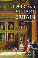 Tudor and Stuart Britain: 1485-1714