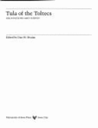 Tula of the Toltecs: Excavations and Survey