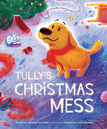 Tully's Christmas Mess