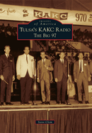 Tulsa's KAKC Radio: The Big 97