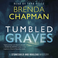 Tumbled Graves: A Stonechild and Rouleau Mystery