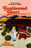 Tumbleweed Heart - Farraday, Tess