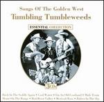 Tumbling Tumbleweeds: Essential Gold