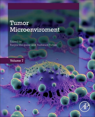 Tumor Microenviroment - Shegokar, Ranjita (Editor), and Pathak, Yashwant, PhD (Editor)