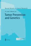 Tumor Prevention and Genetics
