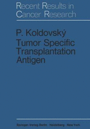 Tumor specific transplantation antigen