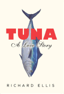 Tuna: A Love Story