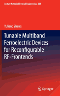 Tunable Multiband Ferroelectric Devices for Reconfigurable Rf-Frontends
