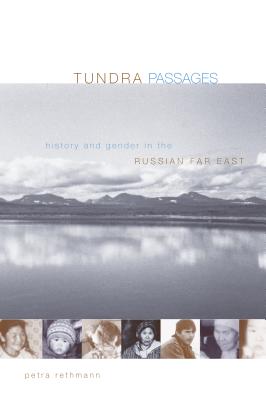 Tundra Passages - Rethmann, Petra