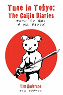 Tune in Tokyo: The Gaijin Diaries