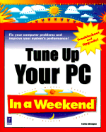 Tune Up Your PC in a Weekend