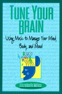 Tune Your Brain