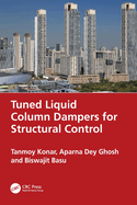Tuned Liquid Column Dampers for Structural Control