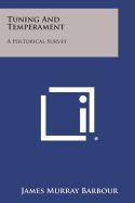 Tuning and Temperament: A Historical Survey