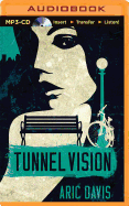 Tunnel Vision