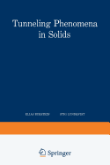 Tunneling Phenomena in Solids: Lectures Presented at the 1967/NATO Advanced Study Institute at Riso, Denmark