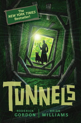 Tunnels (Tunnels #1) - Gordon, Roderick, and Williams, Brian (Illustrator)