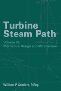 Turbine Steam Path Maintenance & Repair: Volume Iiib