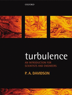 Turbulence: An Introduction for Scientists and Engineers
