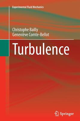 Turbulence - Bailly, Christophe, and Comte-Bellot, Genevi�ve