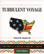 Turbulent Voyage: Readings in African American Studies